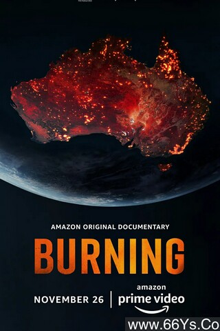 2021年澳大利亚纪录片《燃烧》1080P英语中字
